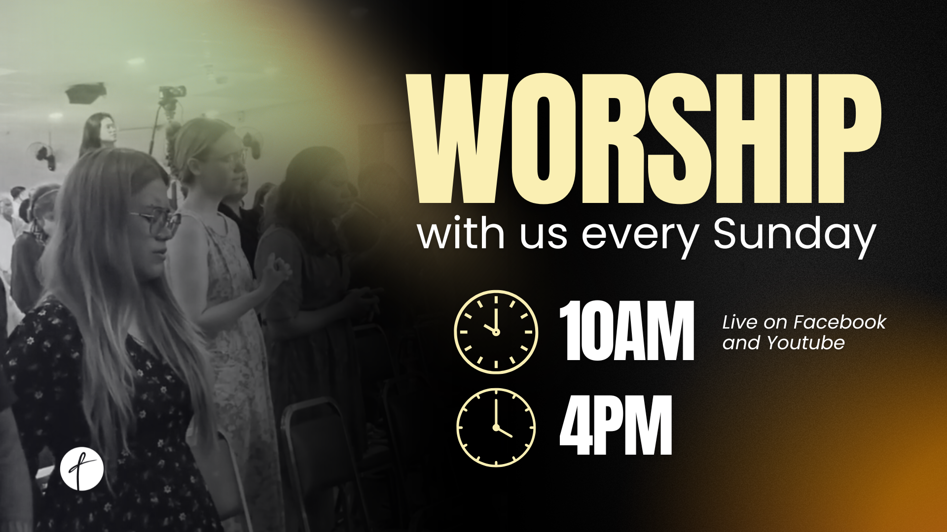 Worship with us every Sunday, 10AM and 4PM, live on Facebook and YouTube